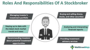 Roles and Responsibility of a Stockbroker